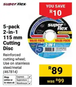 Builders Warehouse Super Flex 2-in-1 Cutting Disc offer