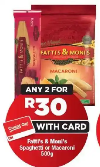 OK Foods Fatti's & Moni's Spaghetti or Macaroni offer