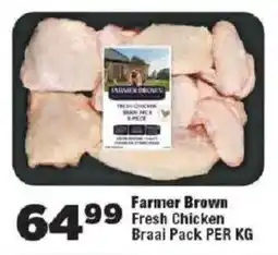 OK Foods Farmer Brown Fresh Chicken Braai Pack offer
