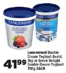 OK Foods Lancewood Double Cream Yoghurt or Greek Delight Double Cream Yoghurt offer