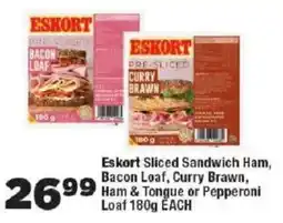OK Foods Eskort Sliced Sandwich Ham, Bacon Loaf, Curry Brawn, Ham & Tongue or Pepperoni Loaf offer