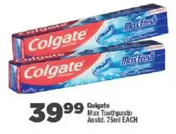 OK Foods Colgate Max Toothpaste offer