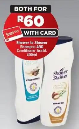 OK Foods Shower to Shower Shampoo and Conditioner offer