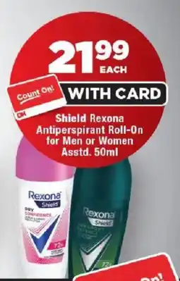 OK Foods Shield Rexona Antiperspirant Roll-On for Men or Women offer