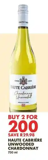 Woolworths Haute Cabrière Unwooded Chardonnay offer