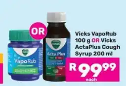 Game Vicks Vaporub 100 g OR Vicks ActaPlus Cough Syrup 200 ml offer
