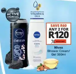 Checkers Nivea Shower Cream/ Gel offer