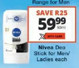 Checkers Nivea Deo Stick for Men/ Ladies offer
