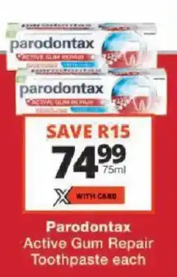 Checkers Parodontax Active Gum Repair Toothpaste offer