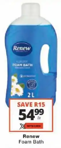 Checkers Renew Foam Bath offer