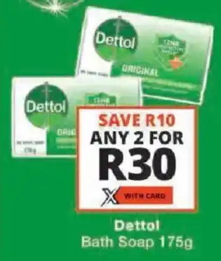 Checkers Dettol Bath Soap offer