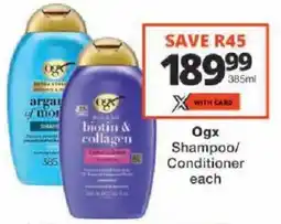 Checkers Ogx Shampoo/ Conditioner offer