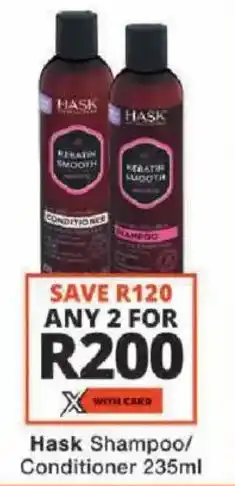 Checkers Hask Shampoo/ Conditioner offer