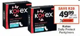 Checkers Kotex Daily Protect Pantyliners offer