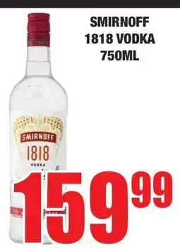 Boxer SMIRNOFF 1818 VODKA 750ML offer