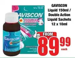 Boxer GAVISCON Liquid 150ml / Double Action Liquid Sachets 12 x 10ml offer