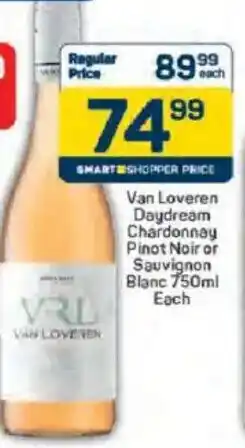 Pick n Pay Liquor Van Loveren Daydream Chardonnay Pinot Noir or Sauvignon Blanc offer