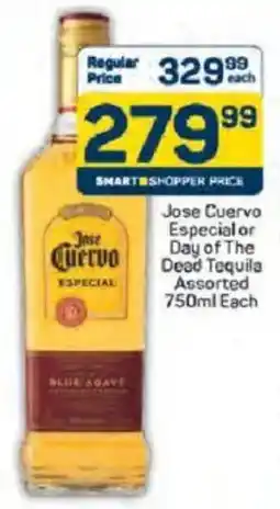 Pick n Pay Liquor Jose Cuervo Especial or Day of The Dead Tequila Assorted offer