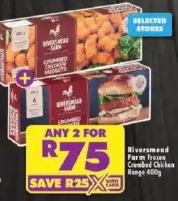 Shoprite Riversmead Farm Frozen Crumbed Chicken Range offer