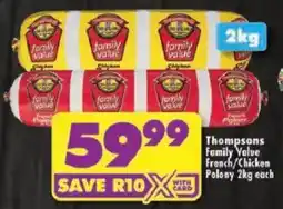Shoprite Thompsons Family Value French/ Chicken Polony offer