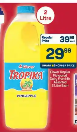 Pick n Pay Hypermarket Clover Tropika Pineapple offer