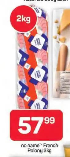 Pick n Pay Hypermarket no name French Polony 2kg offer