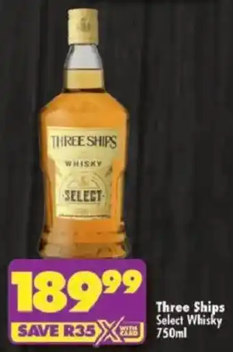 Shoprite Three Ships Select Whisky offer