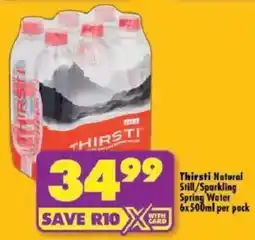 Shoprite Thirsti Natural Still/ Sparkling Spring Water offer