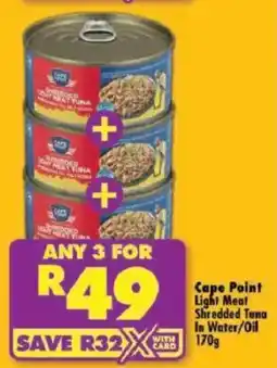 Shoprite Cape Point Light Meat Shredded Tuna In Water/ Oil offer