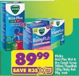 Shoprite Vicks Acta Plus Wet & Dry Cough Syrup/ VapoRub/ BabyRub offer