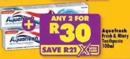 Shoprite Aquafresh Fresh & Minty Toothpaste offer
