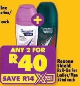 Shoprite Rexona Shield Roll-On For Ladies/ Men offer