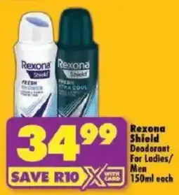 Shoprite Rexona Shield Deodorant For Ladies/ Men offer