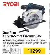 Builders Warehouse Ryobi One Plus 18V 165mm Circular Saw XCS-165 648400 offer