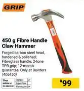 Builders Warehouse Grip 450g Fibre Handle Claw Hammer 406450 offer