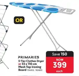 Makro PRIMARIES 3-Tier Clothes Dryer or 33 x 110 cm Mesh Top Ironing Board offer