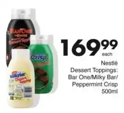 Save Hyper Nestlé Dessert Toppings Bar One/ Milky Bar/ Peppermint Crisp offer