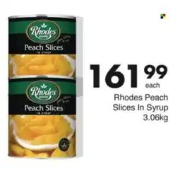 Save Hyper Rhodes Peach Slices In Syrup offer