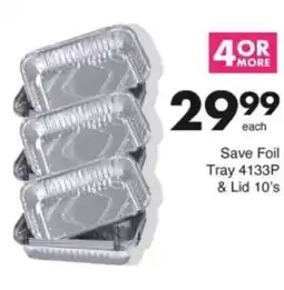 Save Hyper Save Foil Tray 4133P & Lid offer