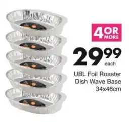 Save Hyper UBL Foil Roaster Dish Wave Base offer