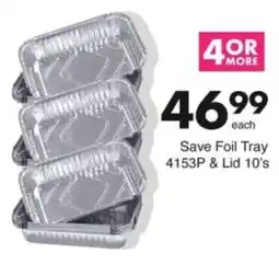 Save Hyper Save Foil Tray & Lid offer