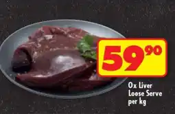 Shoprite OX LIVER LOOSE SERVE per kg offer