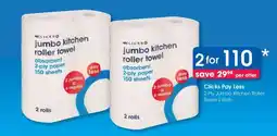 Clicks Clicks Pay Less 2-Ply Jumbo Kitchen Roller Towel 2 Rolls offer