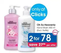 Clicks Oh So Heavenly Hand Wash 450 ml (Excl. Refills) offer