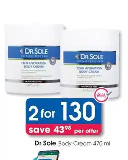 Clicks Dr Sole Body Cream 470 ml offer