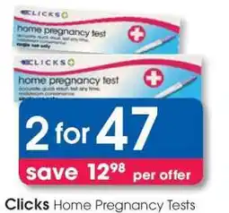 Clicks Clicks Home Pregnancy Tests offer
