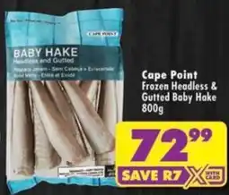 Shoprite Cape Point Frozen Headless & Gutted Baby Hake offer