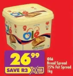 Shoprite Olé Bread Spread 25% Fat Spread offer