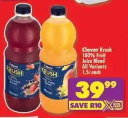 Shoprite Clover Krush 100% Fruit Juice Blend All Variants offer
