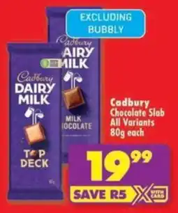 Shoprite Cadbury Chocolate Slab All Variants offer